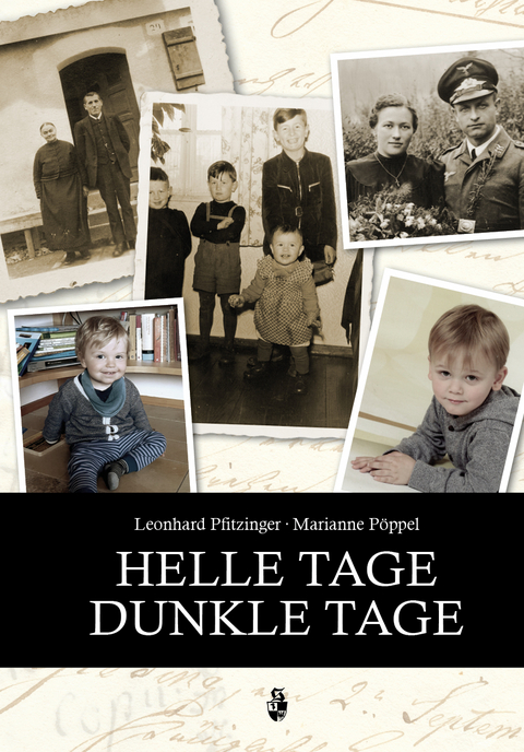 Helle Tage - Dunkle Tage - Leonhard Pfitzinger, Marianne P&ouml;ppel