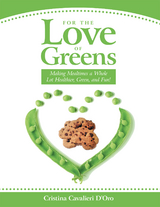 For the Love of Greens - Cristina Cavalieri D'Oro