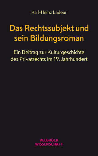 Das Rechtssubjekt und sein Bildungsroman