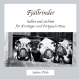 Fj&auml;llrinder halten und z&uuml;chten - Sabine Pehle