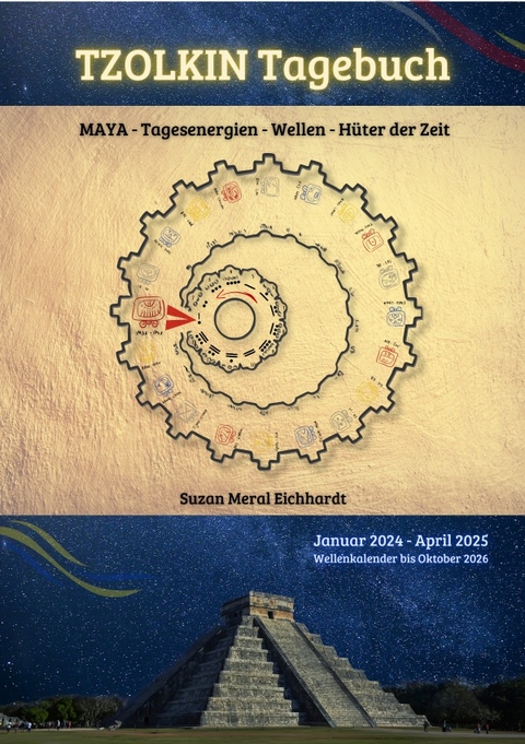 TZOLKIN Tagebuch - Suzan Meral Eichhardt