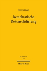 Demokratische Dekonsolidierung - Nils Schaks