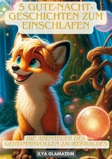5 Gute-Nacht-Geschichten zum Einschlafen - Ilya Glamazdin