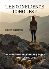 The Confidence Conquest - Sandra Hoffmann