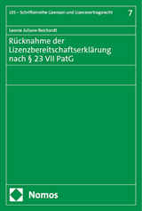R&uuml;cknahme der Lizenzbereitschaftserkl&auml;rung nach &sect; 23 VII PatG - Leonie Juliane Reichardt