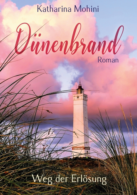 D&uuml;nenbrand - Katharina Mohini