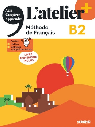 L'atelier - Méthode de Français - Ausgabe 2023 – L’atelier+ - B2