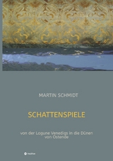 Schattenspiele - Martin Schmidt