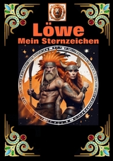 L&ouml;we, mein Sternzeichen