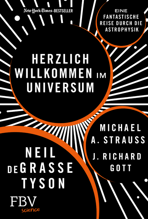 Herzlich willkommen im Universum - Neil deGrasse Tyson, Michael A. Strauss, Richard J. Gott