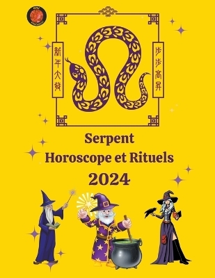 Serpent Horoscope et Rituels 2024