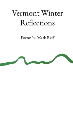 Vermont Winter Reflections - Mark Reif