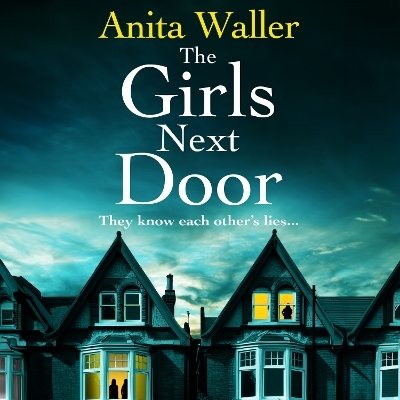 The Girls Next Door -  Anita Waller