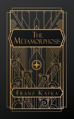 The Metamorphosis - Franz Kafka