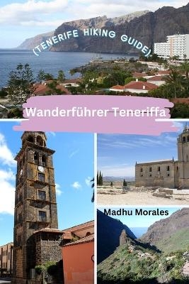 Wanderführer Teneriffa (Tenerife Hiking Guide)