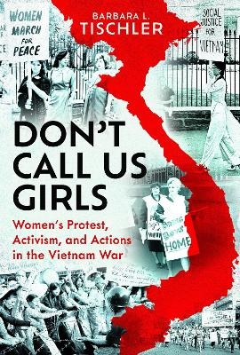Don't Call Us Girls - Barbara Leonora Tischler
