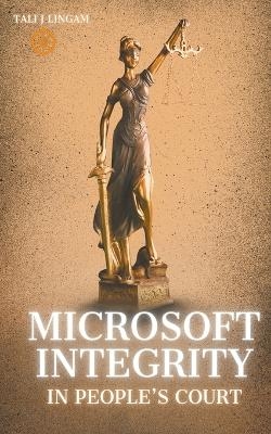 Microsoft Integrity in People's Court