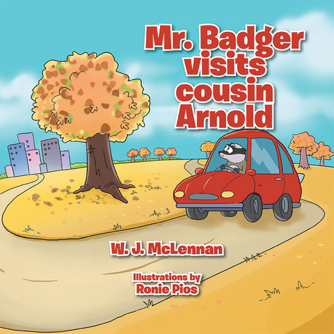 Mr. Badger Visits Cousin Arnold - W. J. McLennan
