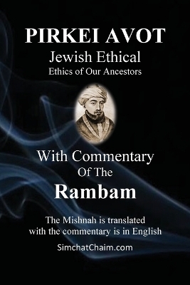 PIRKEI AVOT Jewish Ethical - With Commentary Of The Rambam - Moshe Ben Maimon Maimonides Rambam