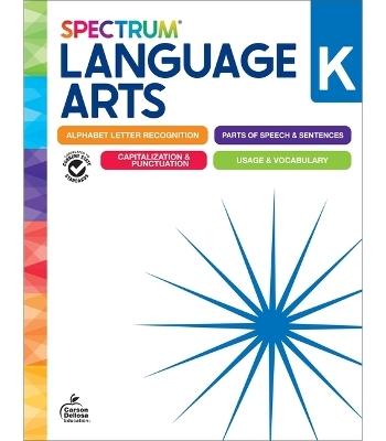 Spectrum Language Arts Workbook, Grade K -  Spectrum,  Carson Dellosa Education