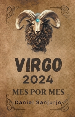Virgo 2024 Mes Por Mes - Daniel Sanjurjo
