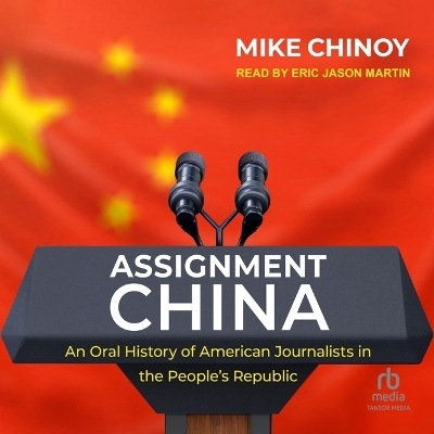 Assignment China - Mike Chinoy