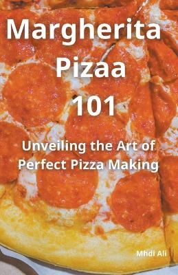 Margherita Pizaa 101