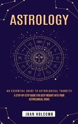 Astrology - Juan Holcomb