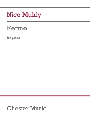 Nico Muhly: Refine