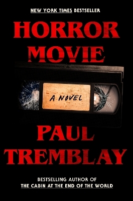 Horror Movie - Paul Tremblay