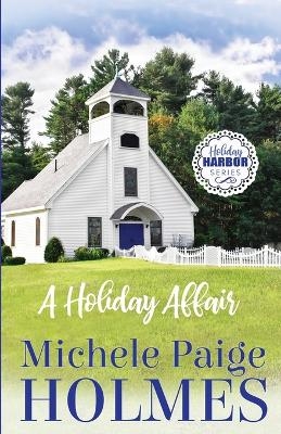 A Holiday Affair - Michele Paige Holmes
