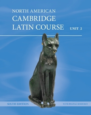 North American Cambridge Latin Course Unit 2 Student's Book (Hardback) and Digital Resource (1 Year) -  Cambridge School Classics Project (CSCP)