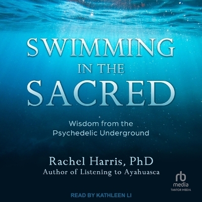Swimming in the Sacred - Rachel Harris