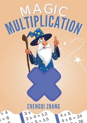 Magic Multiplication - Chengqi Zhang