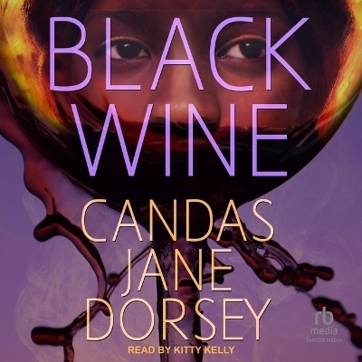Black Wine - Candas Jane Dorsey