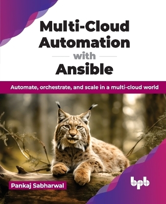 Multi-Cloud Automation with Ansible - Pankaj Sabharwal