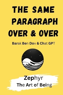 The Same Paragraph Over and Over - Barak Ben Dov