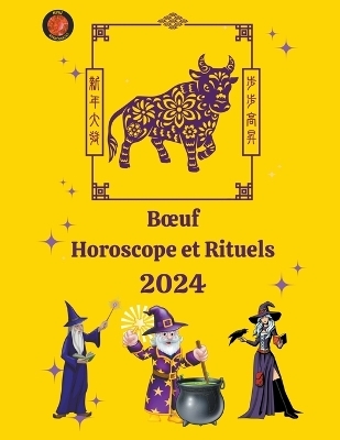 Boeuf Horoscope et Rituels 2024