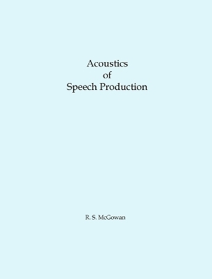 Acoustics of Speech Production