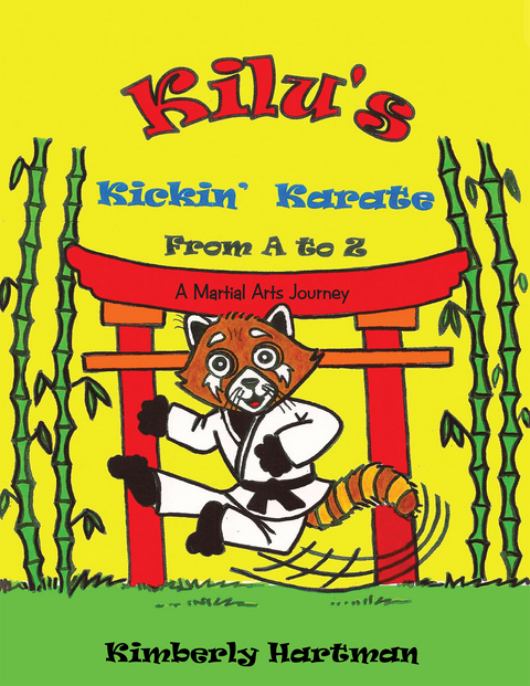 Kilu's  Kickin' Karate from  a to Z -  Kimberly Hartman