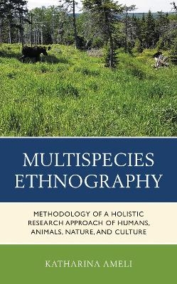 Multispecies Ethnography - Katharina Ameli