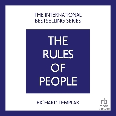 The Rules of People, 2nd Edition - Richard Templar