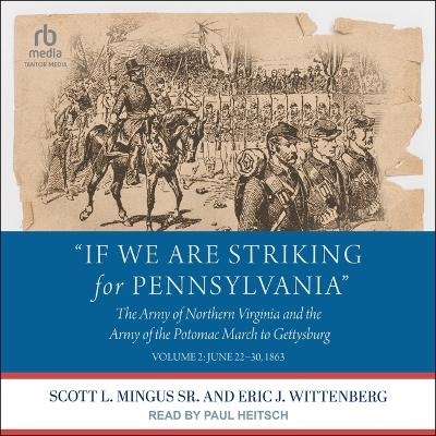 If We Are Striking for Pennsylvania - Eric J Wittenberg, Scott L Mingus