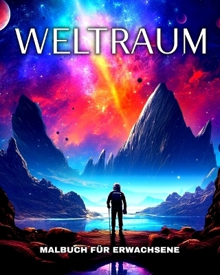 Weltraum Malbuch für Erwachsene