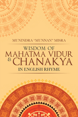 Wisdom of Mahatma Vidur & Chanakya - Munindra Misra
