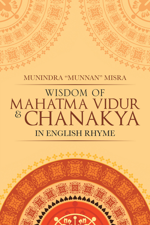 Wisdom of Mahatma Vidur & Chanakya - Munindra Misra