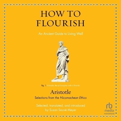 How to Flourish -  Aristotle