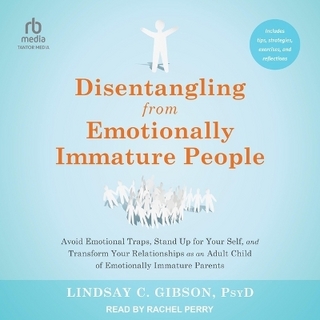 Disentangling from Emotionally Immature People