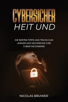 Cybersicher heit Und