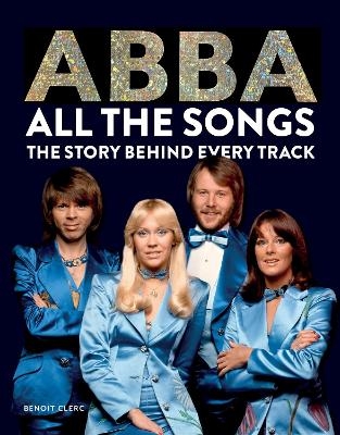Abba: All The Songs - Beno&icirc;t Clerc